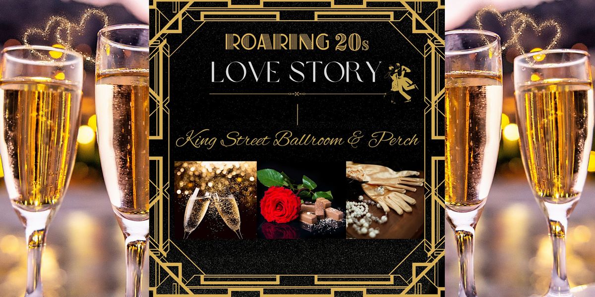 Valentines Day Event-A Roaring 20s Love Story