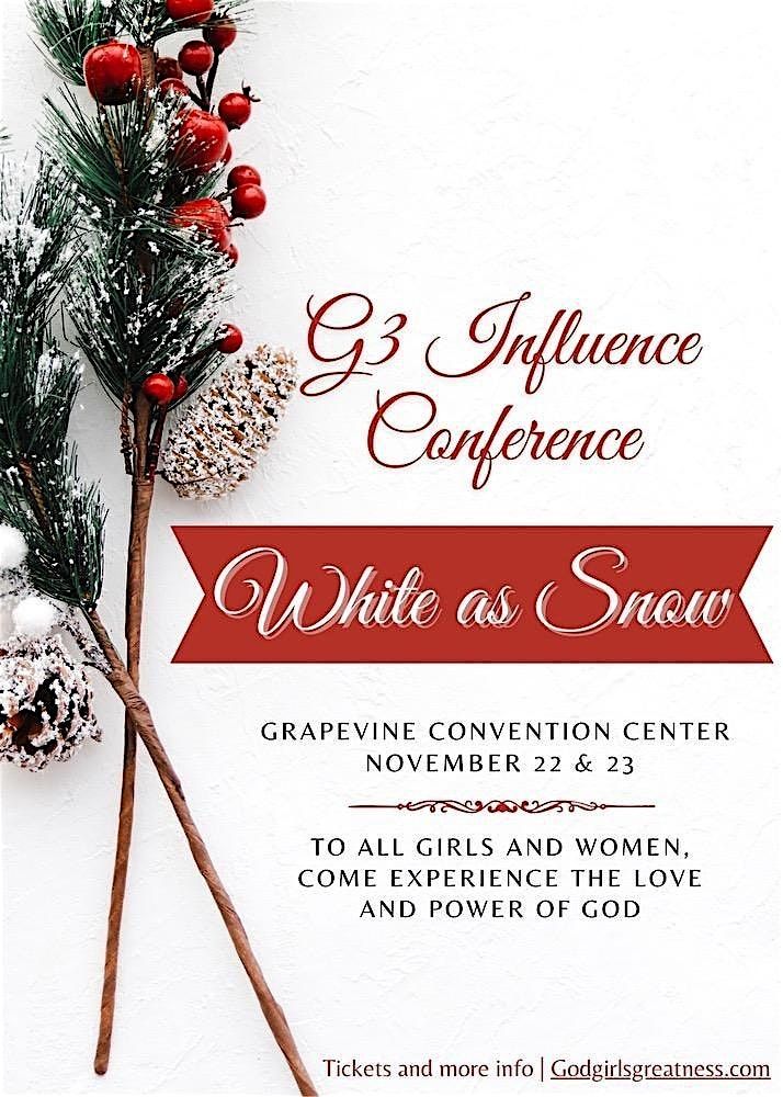 G3 - Influence Conference - White As Snow