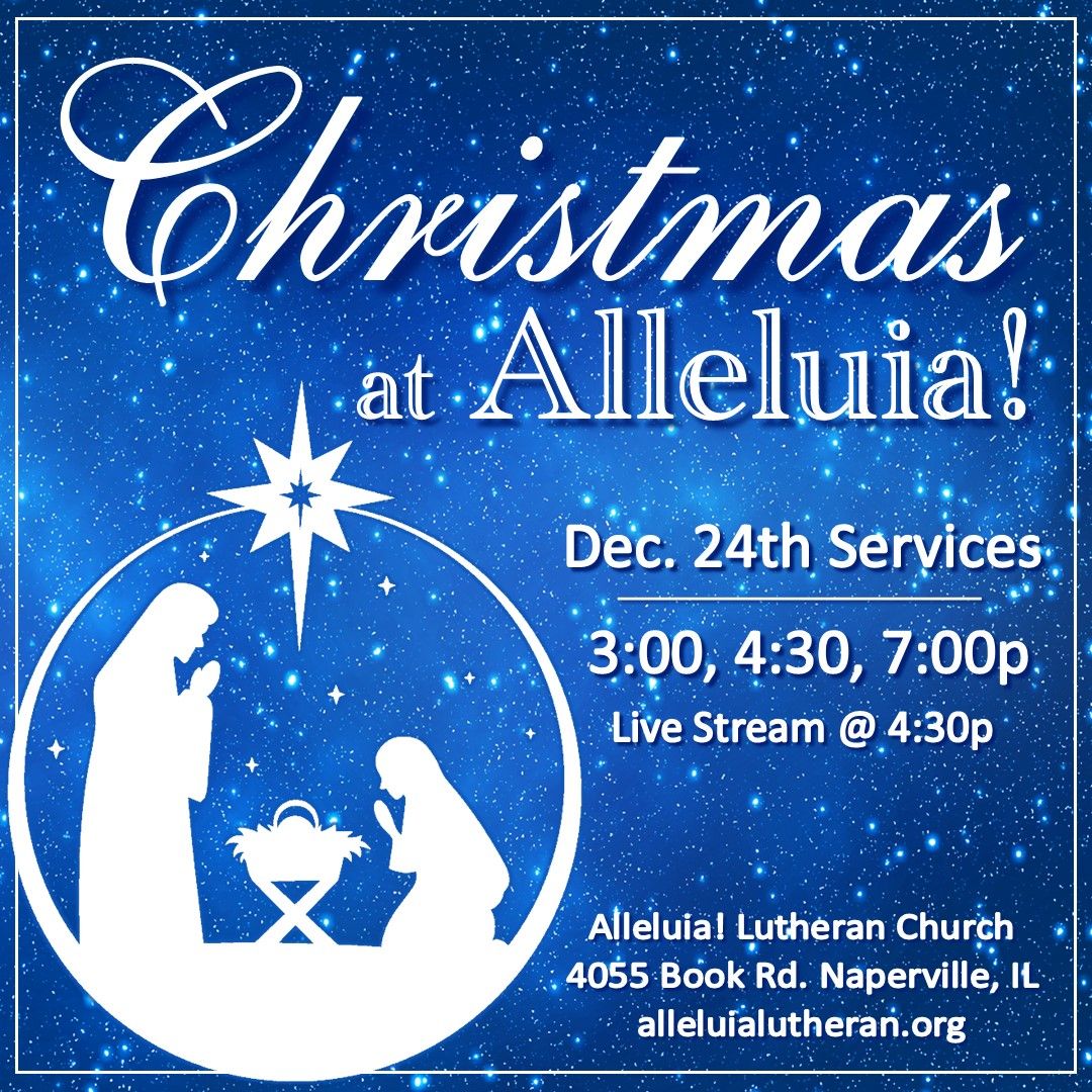 Christmas at Alleluia! Lutheran Church