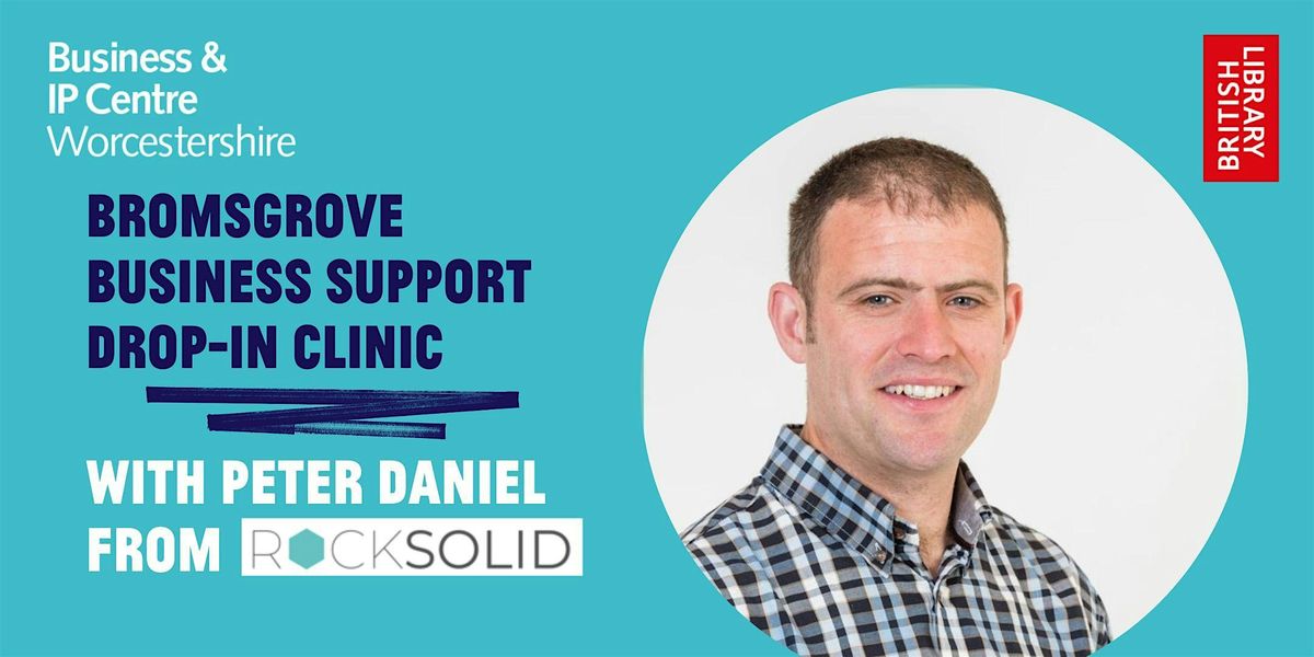 Bromsgrove Business Support Drop-in Clinic