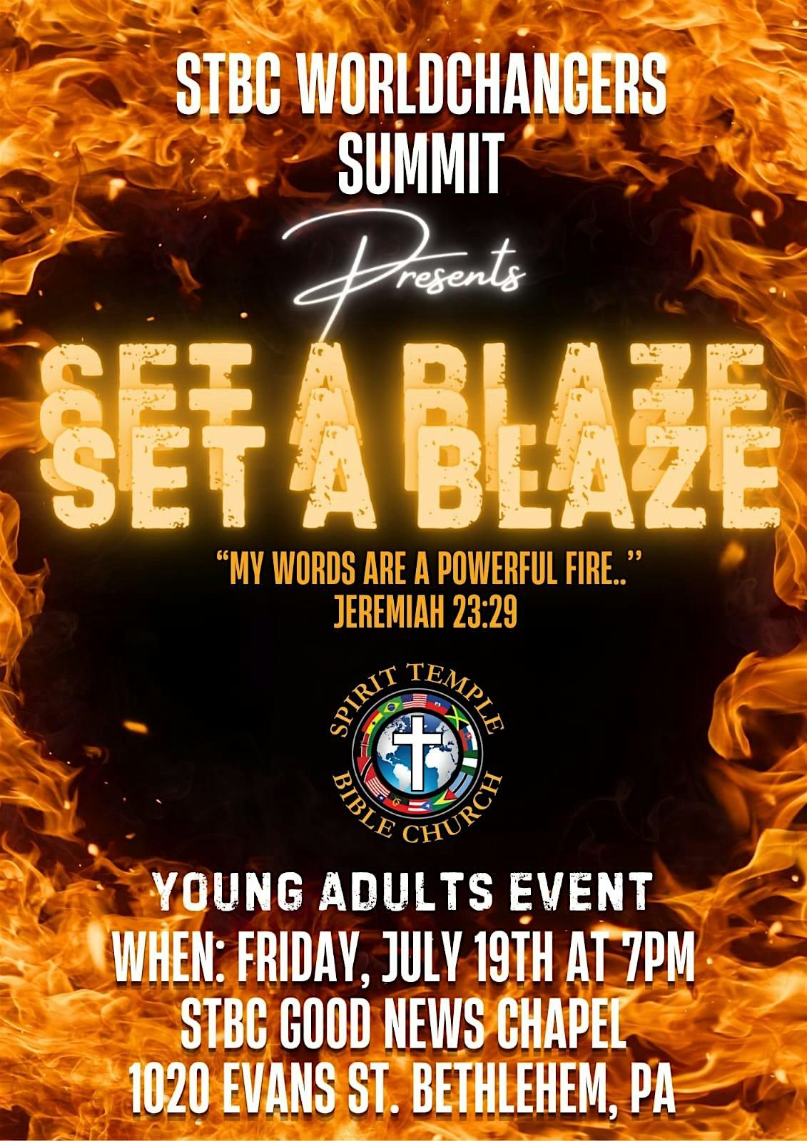 STBC\u2019s WorldChangers Summit: Set A Blaze