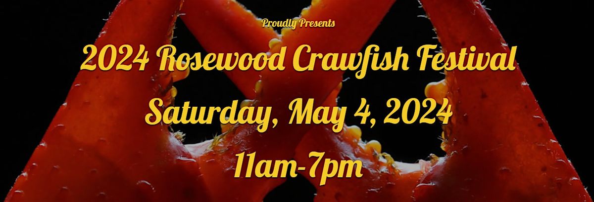 Rosewood Crawfish Festival - FREE ENTRY \/ TSHIRT