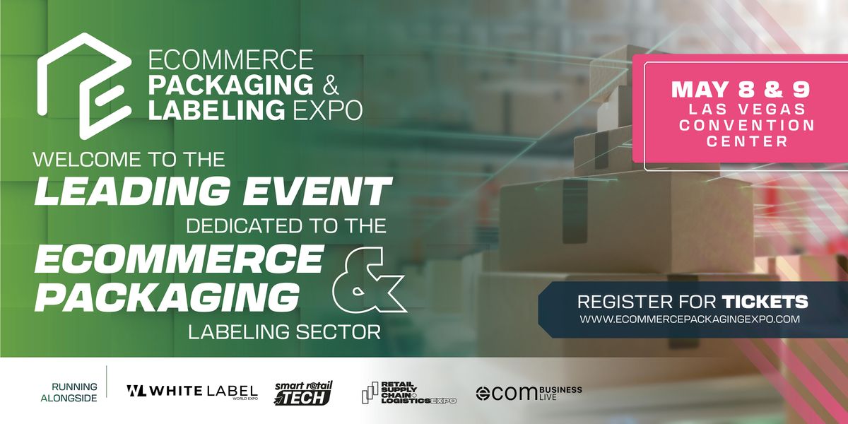 Ecommerce Packaging & Labeling Expo