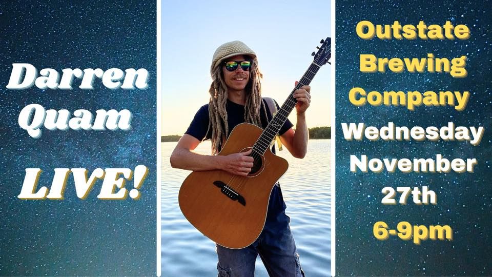 Darren Quam live at Outstate Brewing Company