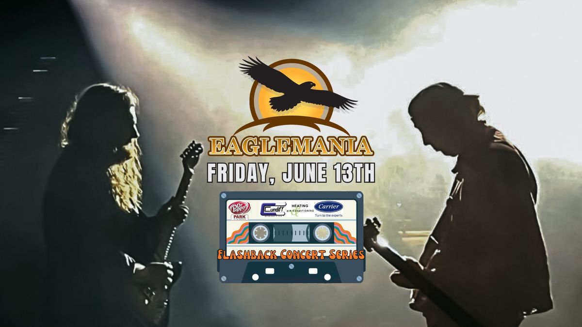 Eagles Tribute: EagleMania-The World's Greatest Eagles Tribute Band