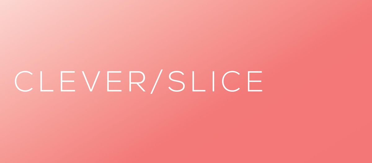 Clever \/ Slice: 57