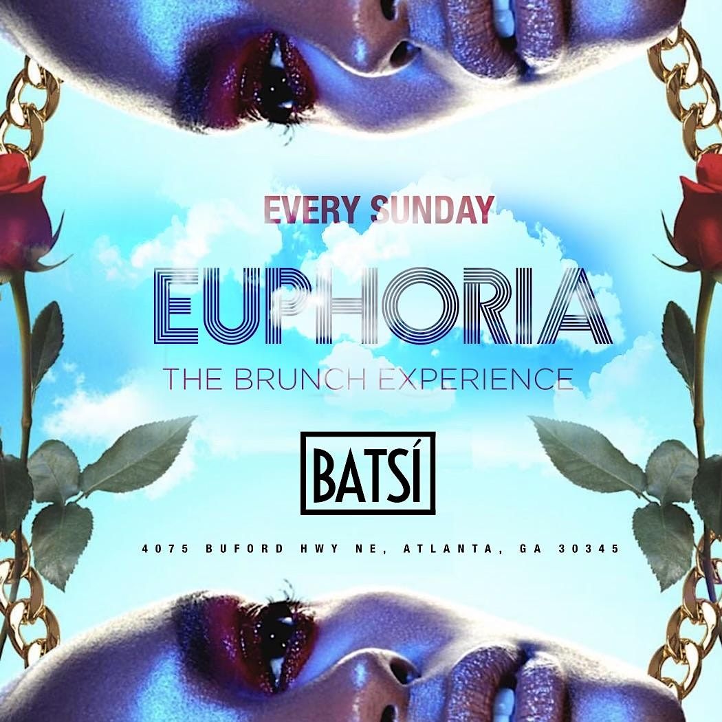 EUPHORIA SUNDAY BRUNCH @BATSI