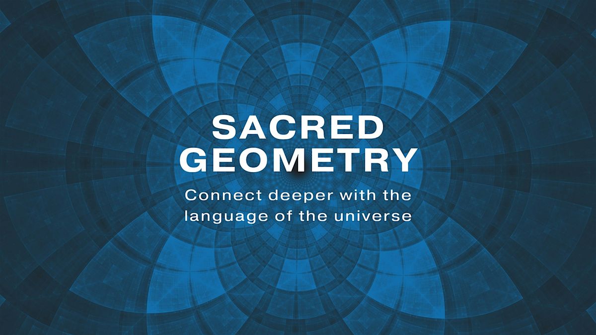 Sacred Geometry Workshop