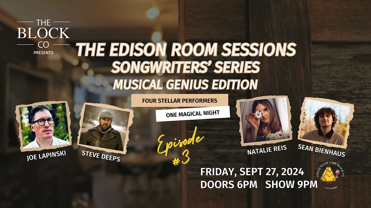 The Edison Room Sessions Songwriter's Series Musical Genius Edition