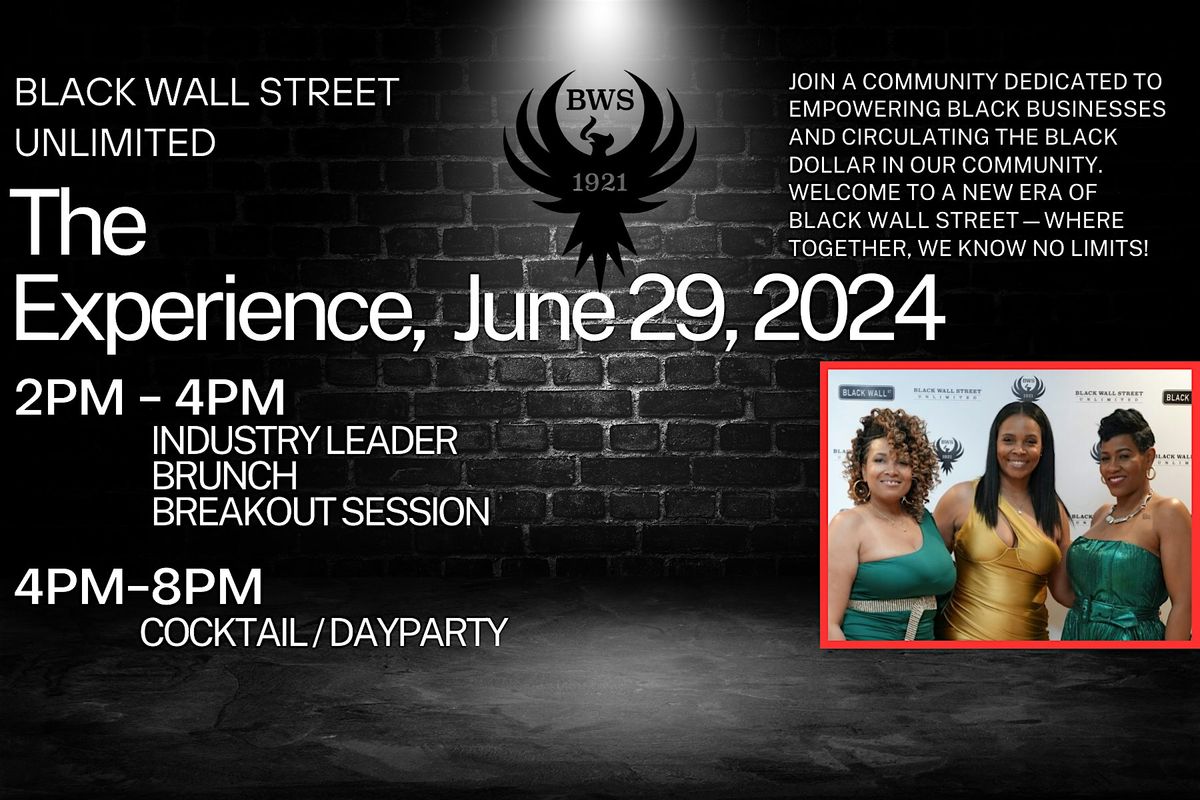 Black Wall Street Unlimited : The Experience, 2024