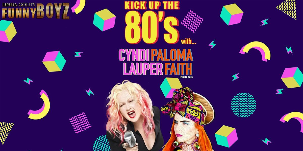 80's Themed Bottomless Brunch: Paloma Faith & Cyndi Lauper Tribute Acts