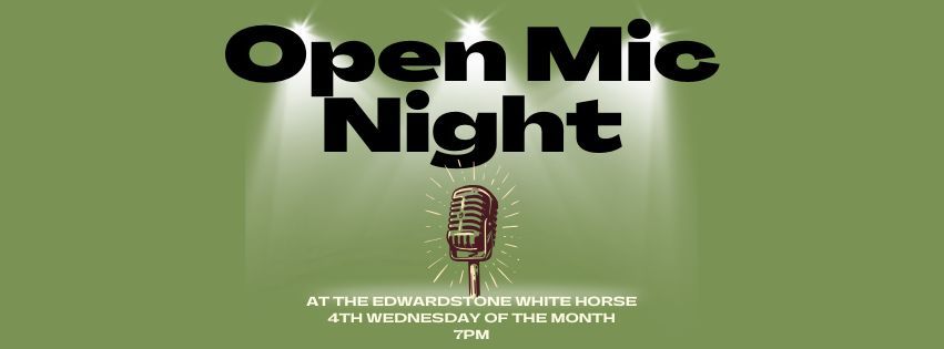 Monthly Open Mic Night @ The White Horse