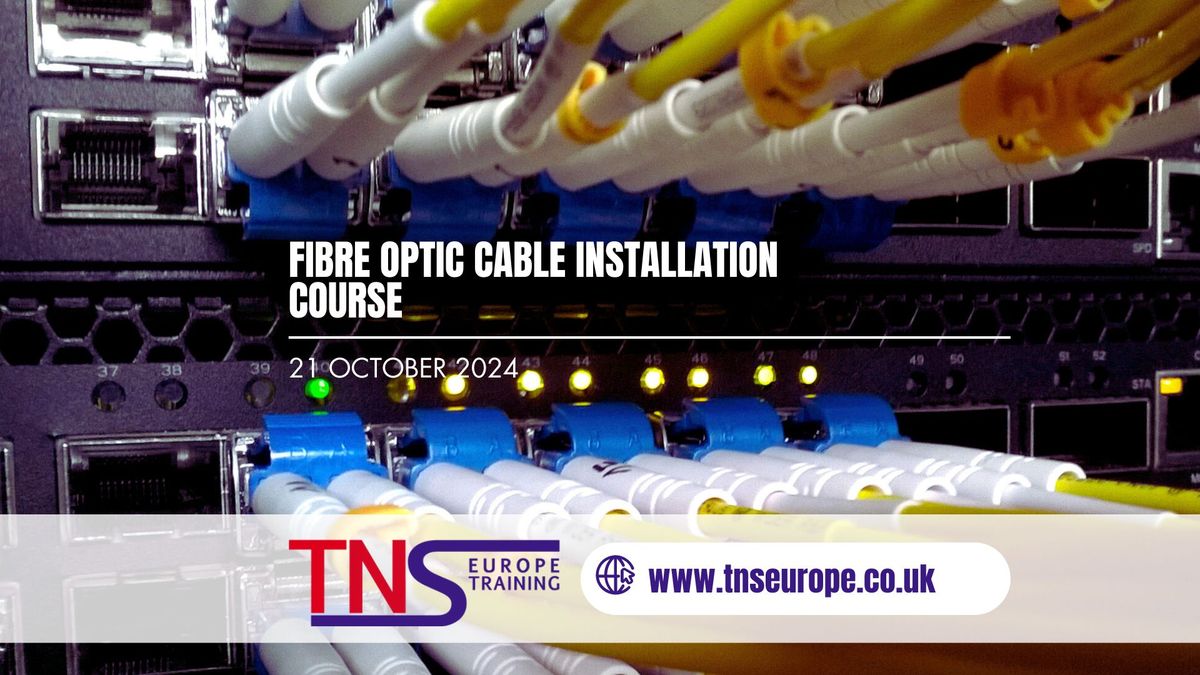 Fibre Optic Cable Installation COurse 