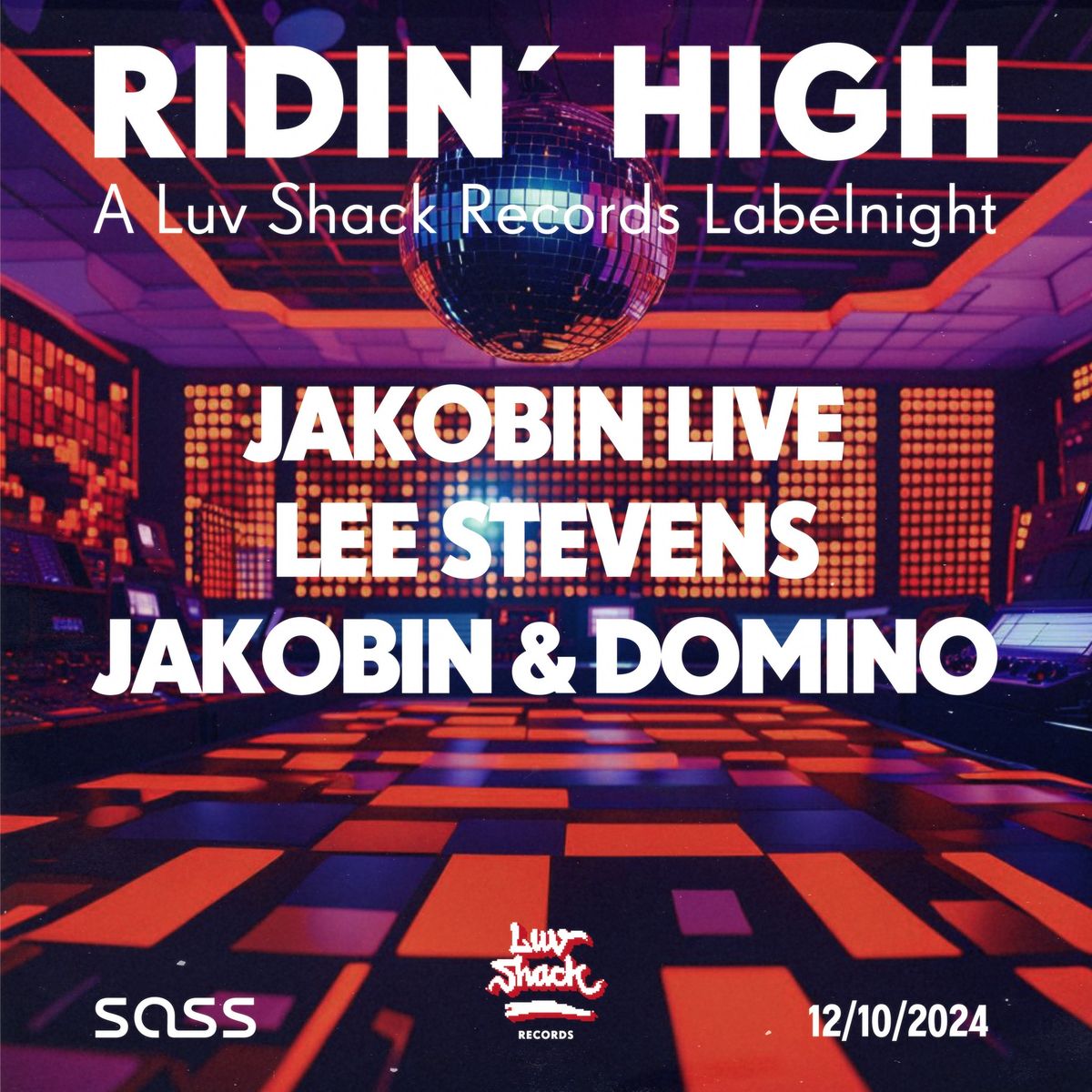 Ridin\u00b4High - A Luv Shack Records Labelnight