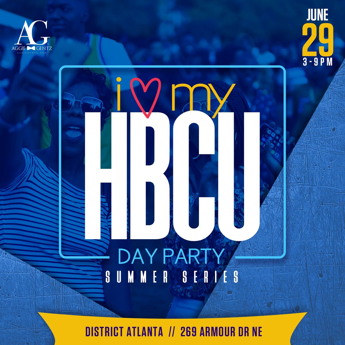 I Love My HBCU Day Party - Summer Series Edition