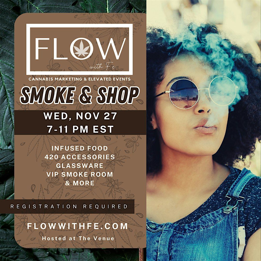 Flow with Fe's Smoke & Shop