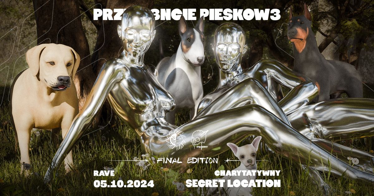 PRZEGI3NCIE PIESKOW3: FINAL EDITION