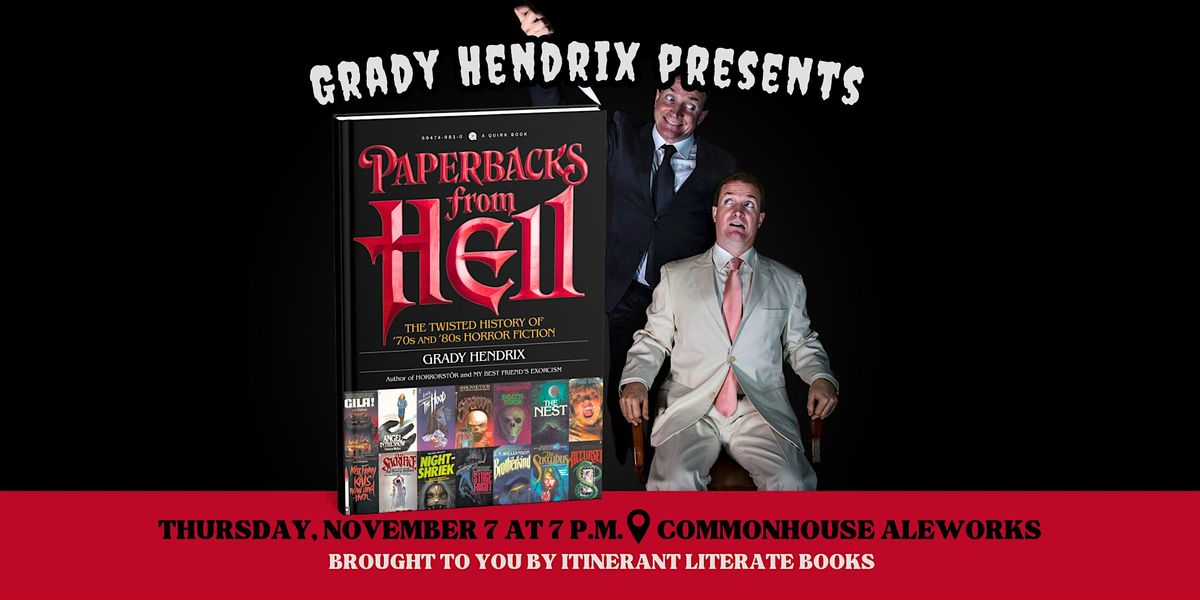 Grady Hendrix Presents:The Paperbacks from Hell