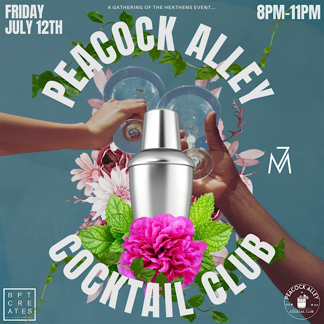 Peacock Alley Cocktail Club Chapter 3.5