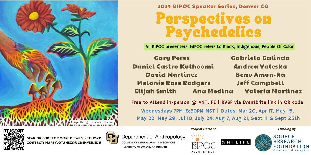 5\/15\/24 :: BIPOC Speaker Series - Perspectives on Psychedelics in Colorado