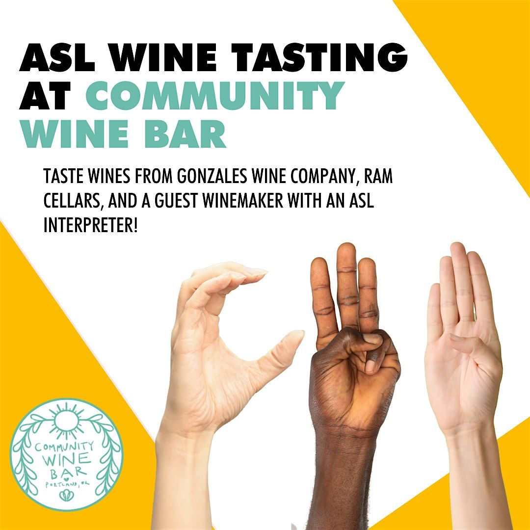 May ASL Wine Tasting at Community Wine Bar