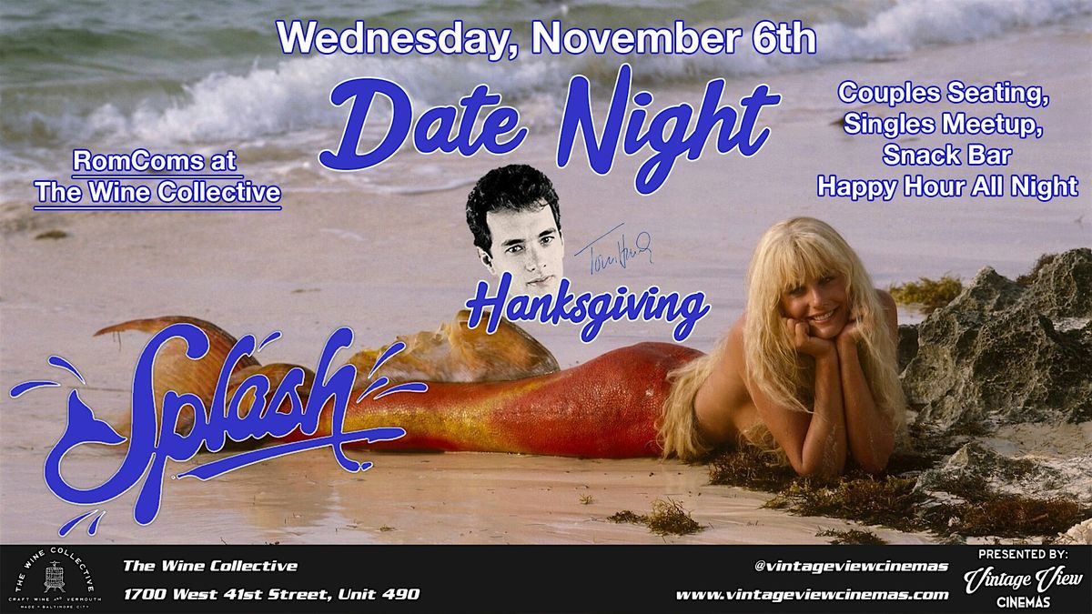 Date Nights - RomComs at The Wine Collective: Hanksgiving Celebration!