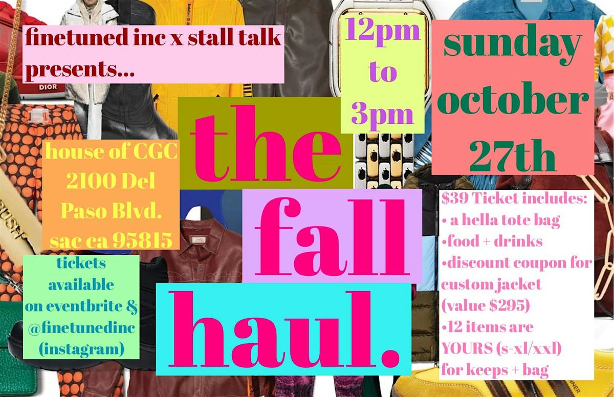 FineTuned Inc + Stall Talk presents the Hella Fill A Bag Fall Haul