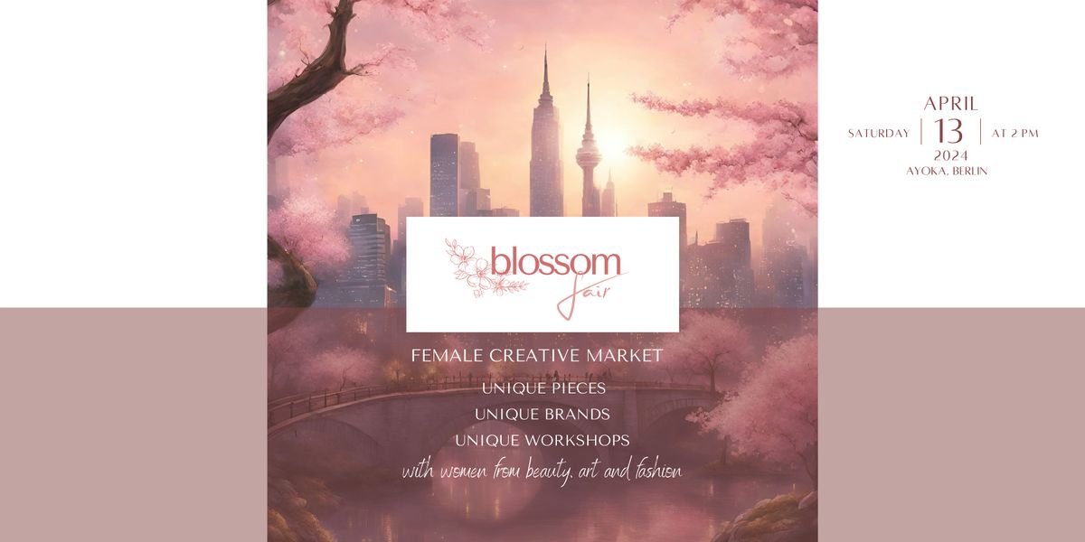 blossom fair Berlin - die Kreativmesse f\u00fcr Frauen