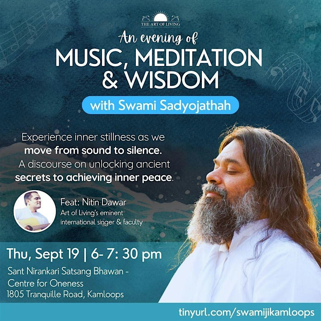 An evening of Music, Meditation & Wisdom!