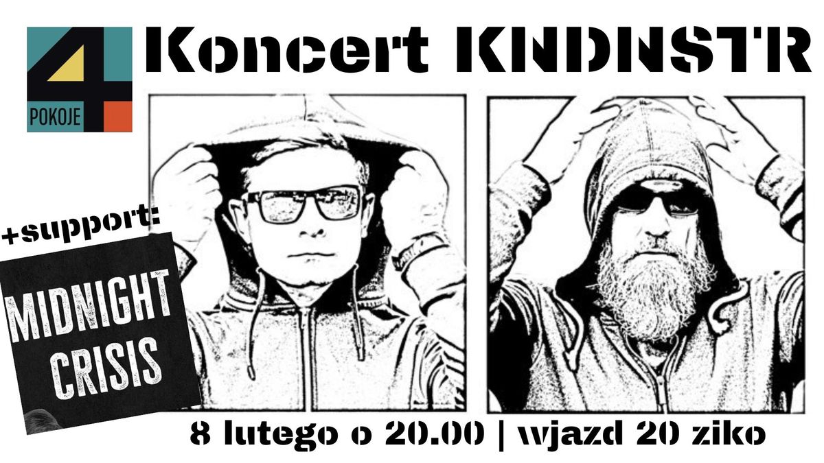 Koncert KNDNSTR (pl\/de) elektro punk + MIDNIGHT CRISIS