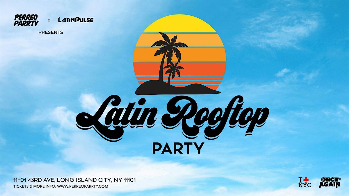 The Latin Rooftop Party with NYC Manhattan Skyline Views