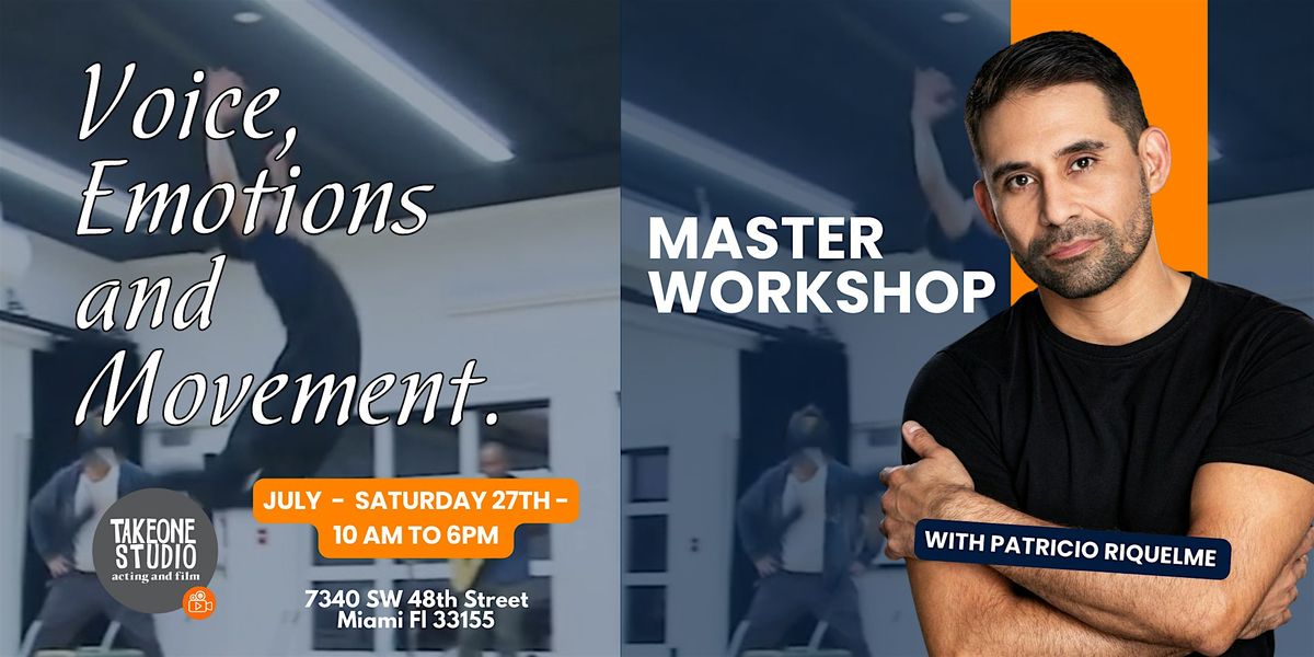 Voice, Emotion and Movement Master Class - 8 hours Whorkshop