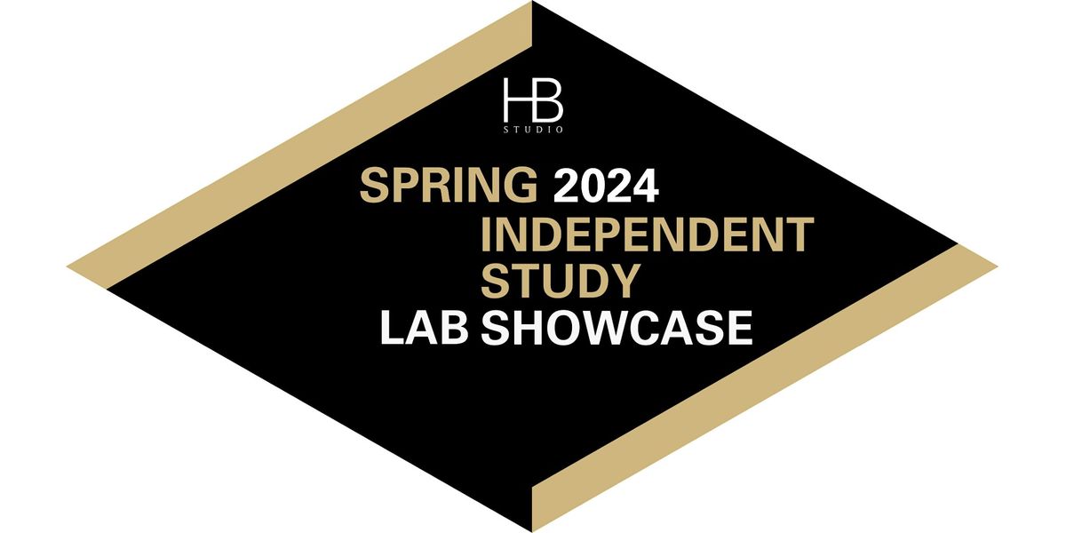 SPRING 2024 Independent Study Showcase