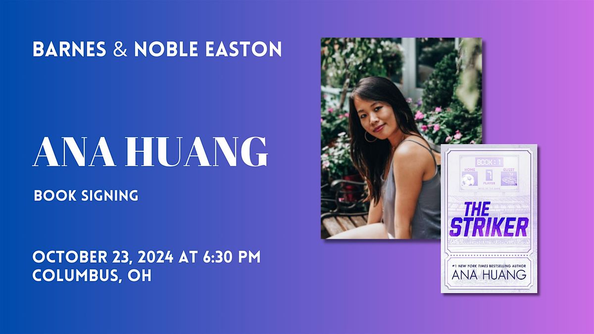 Ana Huang celebrates the publication of THE STRIKER at B&N-Easton