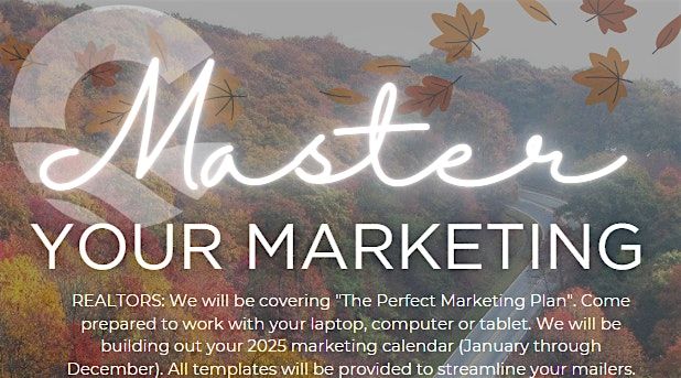 Master Your Marketing - 2025 Calendar (REALTOR EVENT)