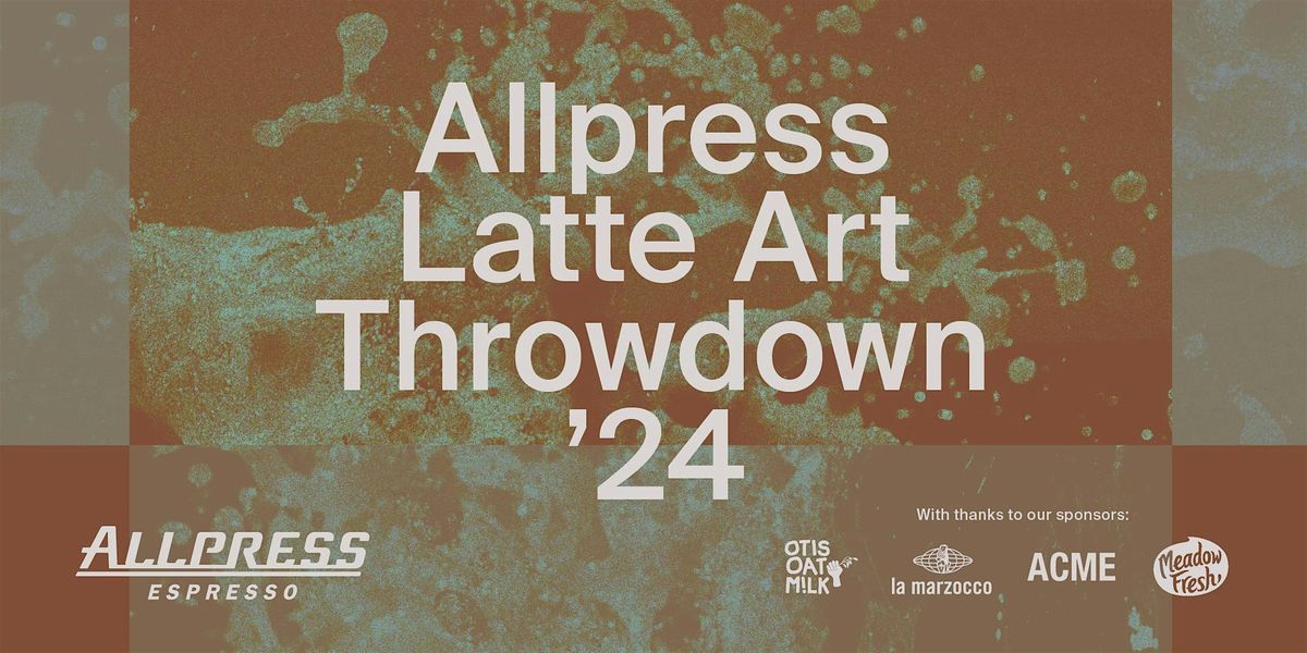 Allpress Latte Art Throw Down'24