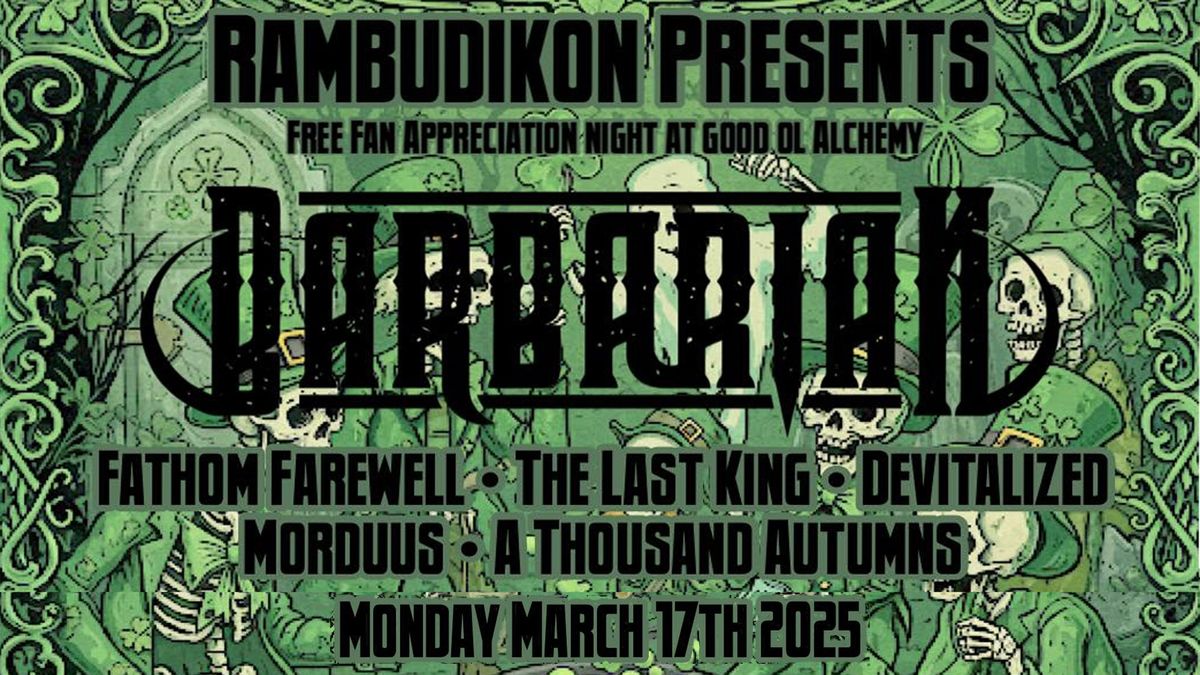 Barbarian, Fathom Farewell, The Last King, Devitalized, Morduus, A Thousand Autumns