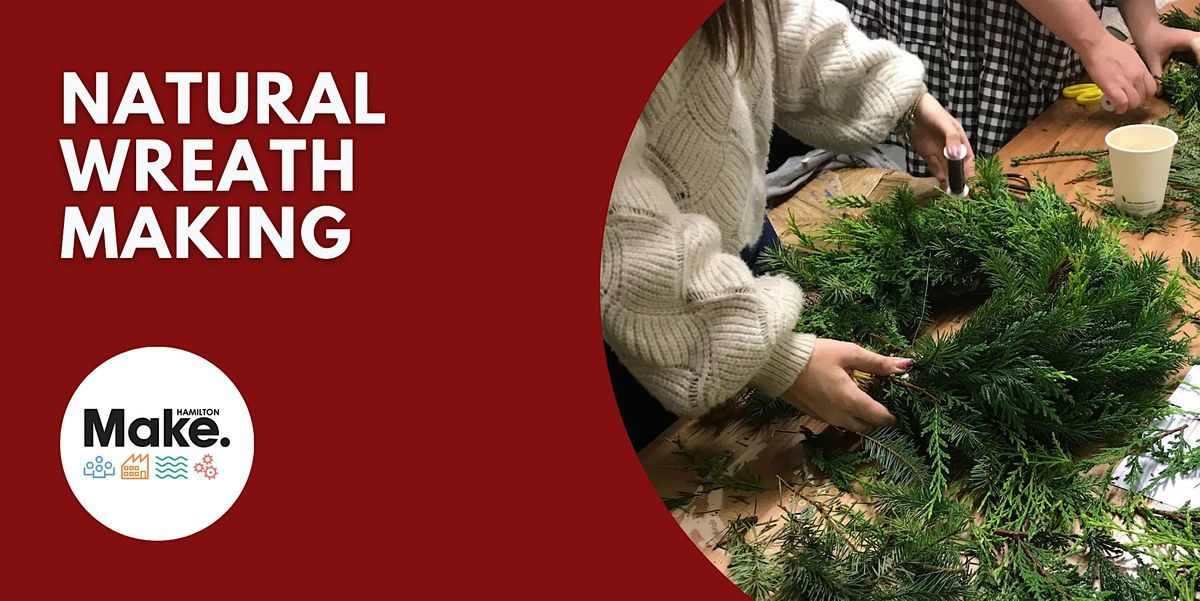 Natural Wreath Making