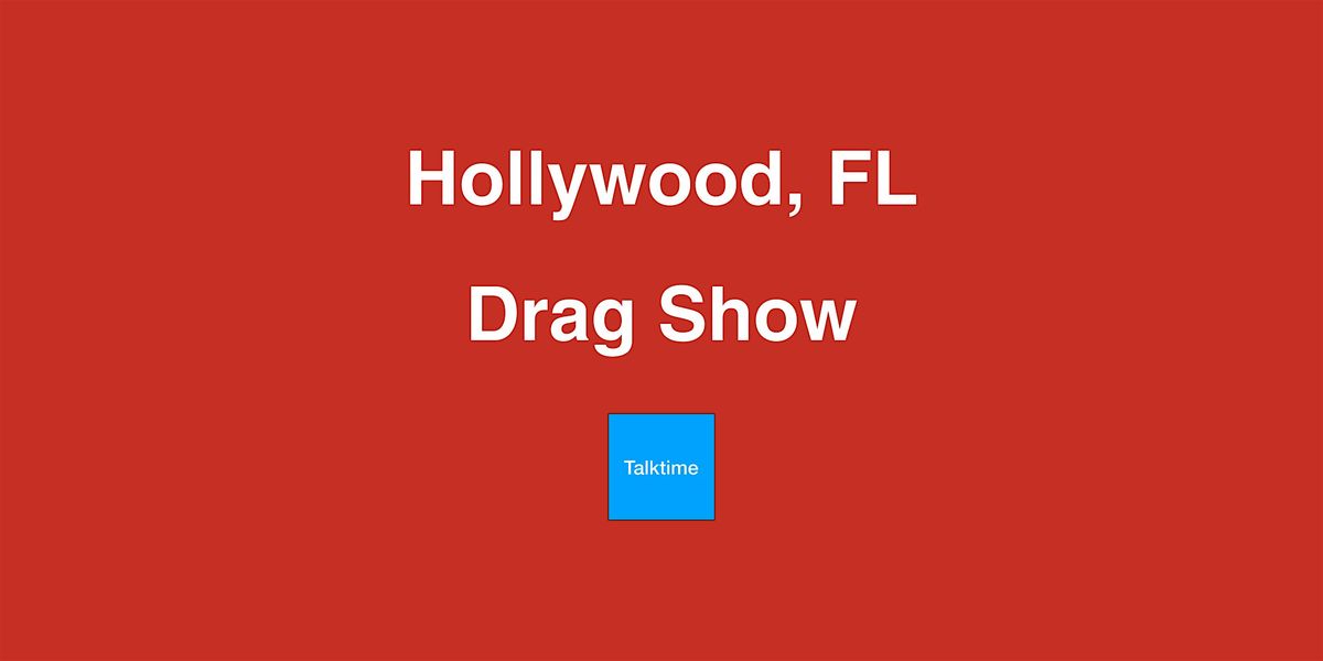 Drag Show - Hollywood