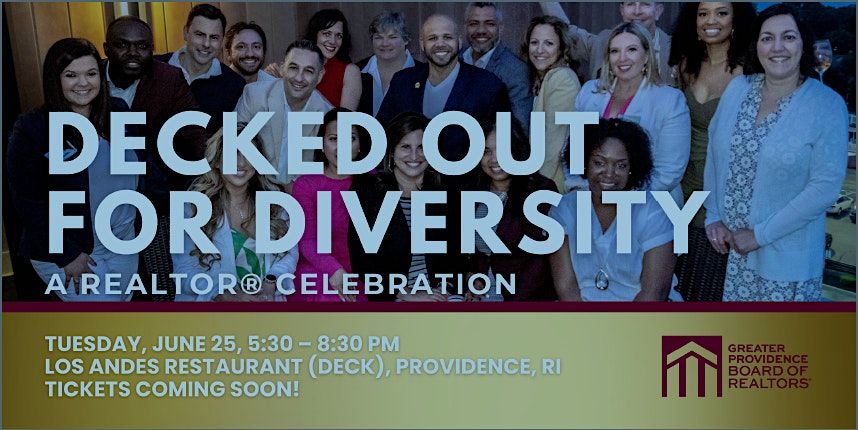 Decked Out for Diversity - A Celebration of Diversity in Real Estate