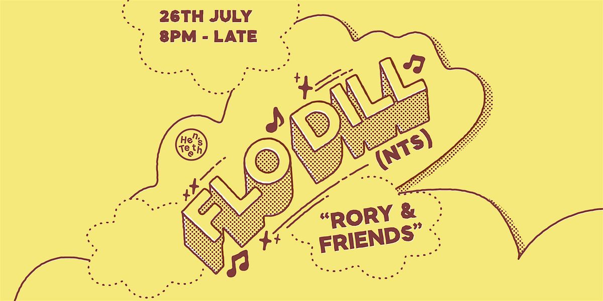 Rory Bowens & Friends with Flo Dill (NTS)