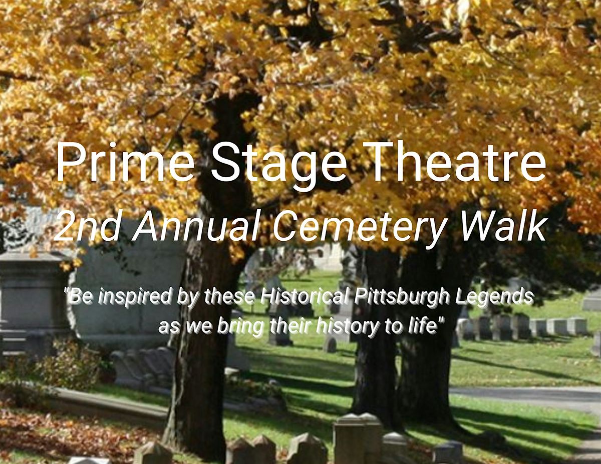 Prime Stage Theatre 2nd Annual Cemetery Walk