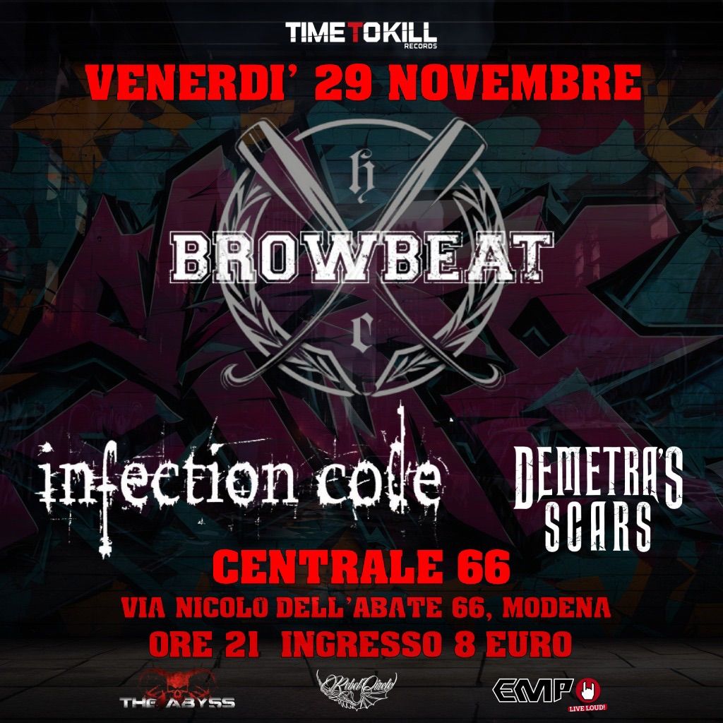 Browbeat + Infection Code + Demetra\u2019s Scars live @ Centrale 66