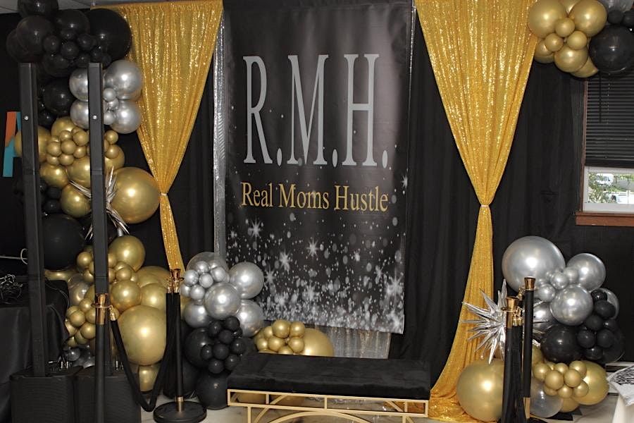 Real Moms Hustle presents "The BIG  PAYBACK" Networking POPUP Xperience