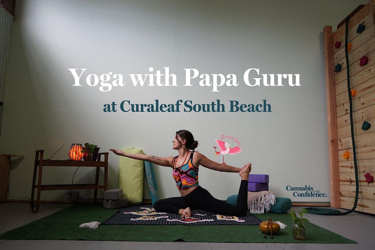 Yoga with Papa Guru at Curaleaf South Beach