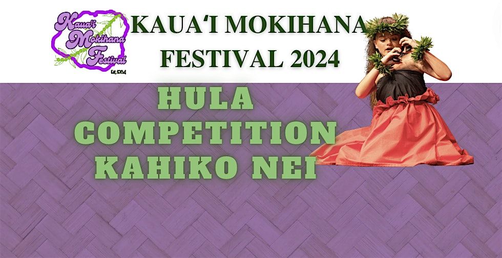 KMF Hula Competition 2024 - Kahiko Nei