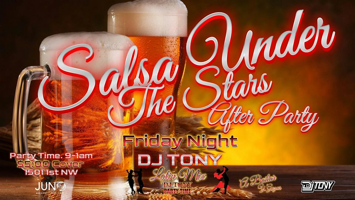 Salsa Under the Stars After Party