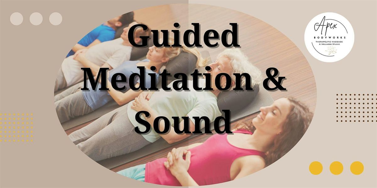 Guided Meditation & Sound