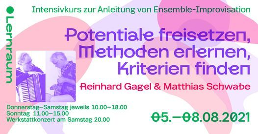 Wochenend-Workshop \/ Intensivkurs mit Reinhard Gagel & Matthias Schwabe