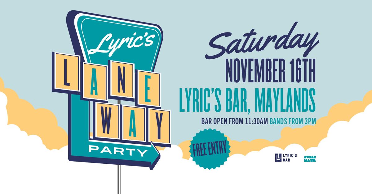 Lyric's Laneway Party !!!